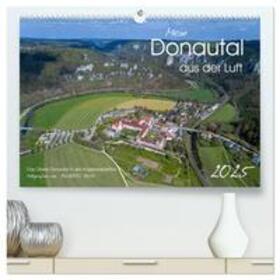 CALVENDO / Beck | Mein Donautal aus der Luft (hochwertiger Premium Wandkalender 2025 DIN A2 quer), Kunstdruck in Hochglanz | Sonstiges | 978-3-435-18196-4 | sack.de