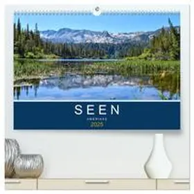 CALVENDO / STYPPA |  Seen Amerikas (hochwertiger Premium Wandkalender 2025 DIN A2 quer), Kunstdruck in Hochglanz | Sonstiges |  Sack Fachmedien