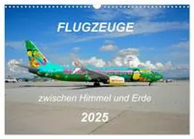 CALVENDO / Merz |  Flugzeuge zwischen Himmel und Erde (Wandkalender 2025 DIN A3 quer), CALVENDO Monatskalender | Sonstiges |  Sack Fachmedien