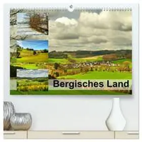 CALVENDO / Eckert |  Bergisches Land (hochwertiger Premium Wandkalender 2025 DIN A2 quer), Kunstdruck in Hochglanz | Sonstiges |  Sack Fachmedien