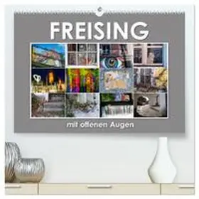 CALVENDO / Watzinger - traumbild |  Freising mit offenen Augen (hochwertiger Premium Wandkalender 2025 DIN A2 quer), Kunstdruck in Hochglanz | Sonstiges |  Sack Fachmedien