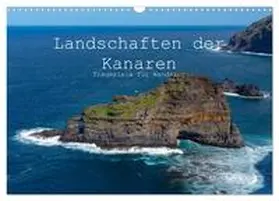 CALVENDO / Müller |  Landschaften der Kanaren - Traumziele für Wanderer (Wandkalender 2025 DIN A3 quer), CALVENDO Monatskalender | Sonstiges |  Sack Fachmedien
