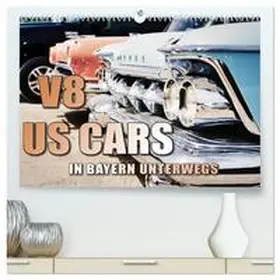 CALVENDO / Gräbner |  V8 US Cars unterwegs in Bayern (hochwertiger Premium Wandkalender 2025 DIN A2 quer), Kunstdruck in Hochglanz | Sonstiges |  Sack Fachmedien