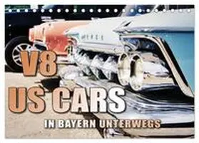 CALVENDO / Gräbner |  V8 US Cars unterwegs in Bayern (Tischkalender 2025 DIN A5 quer), CALVENDO Monatskalender | Sonstiges |  Sack Fachmedien