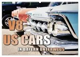 CALVENDO / Gräbner |  V8 US Cars unterwegs in Bayern (Wandkalender 2025 DIN A2 quer), CALVENDO Monatskalender | Sonstiges |  Sack Fachmedien