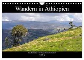 CALVENDO / Harriette Seifert |  Wandern in Äthiopien (Wandkalender 2025 DIN A4 quer), CALVENDO Monatskalender | Sonstiges |  Sack Fachmedien