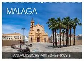CALVENDO / Thoermer |  Malaga - andalusische Mittelmeerküste (Wandkalender 2025 DIN A2 quer), CALVENDO Monatskalender | Sonstiges |  Sack Fachmedien