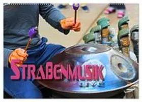 CALVENDO / Bleicher |  Straßenmusik live (Wandkalender 2025 DIN A2 quer), CALVENDO Monatskalender | Sonstiges |  Sack Fachmedien