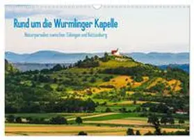 CALVENDO / Maas |  Rund um die Wurmlinger Kapelle (Wandkalender 2025 DIN A3 quer), CALVENDO Monatskalender | Sonstiges |  Sack Fachmedien