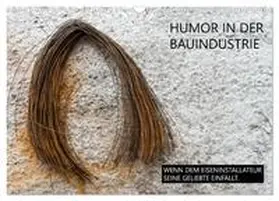 CALVENDO / Molnar |  Humor in der Bauindustrie (Wandkalender 2025 DIN A3 quer), CALVENDO Monatskalender | Sonstiges |  Sack Fachmedien
