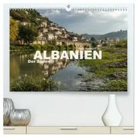 CALVENDO / Schickert |  Albanien - Der Süden (hochwertiger Premium Wandkalender 2025 DIN A2 quer), Kunstdruck in Hochglanz | Sonstiges |  Sack Fachmedien