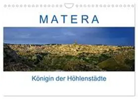 CALVENDO / Müller |  Matera - Königin der Höhlenstädte (Wandkalender 2025 DIN A4 quer), CALVENDO Monatskalender | Sonstiges |  Sack Fachmedien