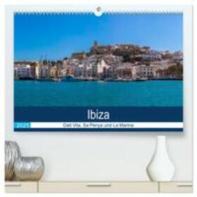 CALVENDO / Wolff | Ibiza Dalt Vila, Sa Penya und La Marina (hochwertiger Premium Wandkalender 2025 DIN A2 quer), Kunstdruck in Hochglanz | Sonstiges | 978-3-435-27719-3 | sack.de