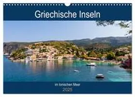 CALVENDO / Webeler |  Griechische Inseln im Ionischen Meer (Wandkalender 2025 DIN A3 quer), CALVENDO Monatskalender | Sonstiges |  Sack Fachmedien