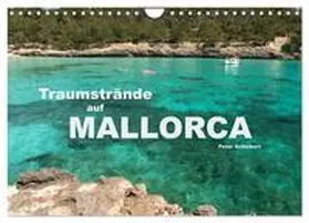 CALVENDO / Schickert |  Traumstrände auf Mallorca (Wandkalender 2025 DIN A4 quer), CALVENDO Monatskalender | Sonstiges |  Sack Fachmedien