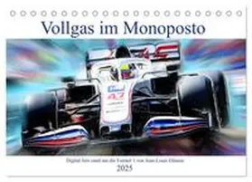 CALVENDO / Glineur |  Vollgas im Monoposto - Digital Arts rund um die Formel 1 von Jean-Louis Glineur (Tischkalender 2025 DIN A5 quer), CALVENDO Monatskalender | Sonstiges |  Sack Fachmedien
