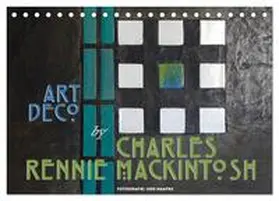 CALVENDO / Haafke |  ArtDeco by Charles Rennie Mackintosh (Tischkalender 2025 DIN A5 quer), CALVENDO Monatskalender | Sonstiges |  Sack Fachmedien