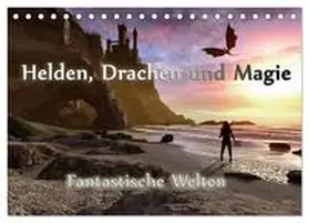 CALVENDO / Schröder |  Helden, Drachen und Magie (Tischkalender 2025 DIN A5 quer), CALVENDO Monatskalender | Sonstiges |  Sack Fachmedien