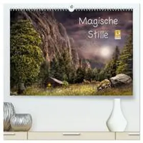 CALVENDO / Wunderlich |  Magische Stille (hochwertiger Premium Wandkalender 2025 DIN A2 quer), Kunstdruck in Hochglanz | Sonstiges |  Sack Fachmedien