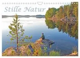 CALVENDO / Berger | Stille Natur (Wandkalender 2025 DIN A4 quer), CALVENDO Monatskalender | Sonstiges | 978-3-435-31697-7 | www.sack.de