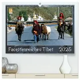 CALVENDO / Bergermann |  Facettenreiches Tibet (hochwertiger Premium Wandkalender 2025 DIN A2 quer), Kunstdruck in Hochglanz | Sonstiges |  Sack Fachmedien