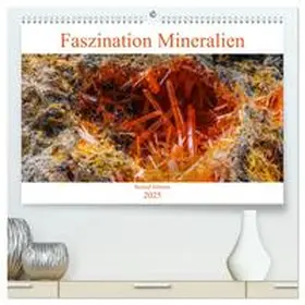 CALVENDO / Störmer |  Faszination Mineralien (hochwertiger Premium Wandkalender 2025 DIN A2 quer), Kunstdruck in Hochglanz | Sonstiges |  Sack Fachmedien