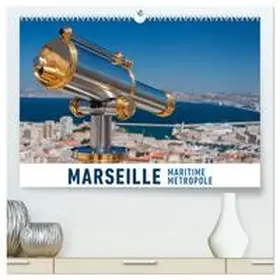 CALVENDO / Ristl |  Marseille Maritime Metropole (hochwertiger Premium Wandkalender 2025 DIN A2 quer), Kunstdruck in Hochglanz | Sonstiges |  Sack Fachmedien