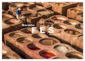 CALVENDO / Schickert |  Marokko - Fes (Wandkalender 2025 DIN A2 quer), CALVENDO Monatskalender | Sonstiges |  Sack Fachmedien