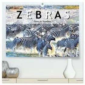 CALVENDO / STYPPA |  Zebras, Stars in Streifen (hochwertiger Premium Wandkalender 2025 DIN A2 quer), Kunstdruck in Hochglanz | Sonstiges |  Sack Fachmedien