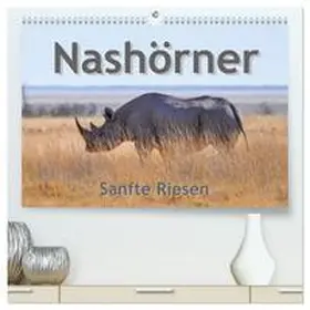 CALVENDO / STYPPA |  Nashörner - Sanfte Riesen (hochwertiger Premium Wandkalender 2025 DIN A2 quer), Kunstdruck in Hochglanz | Sonstiges |  Sack Fachmedien