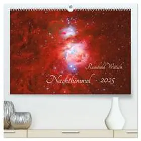 CALVENDO / Wittich |  Nachthimmel (hochwertiger Premium Wandkalender 2025 DIN A2 quer), Kunstdruck in Hochglanz | Sonstiges |  Sack Fachmedien