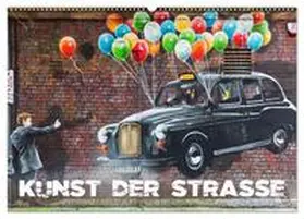 CALVENDO / Müller |  Kunst der Strasse (Wandkalender 2025 DIN A2 quer), CALVENDO Monatskalender | Sonstiges |  Sack Fachmedien