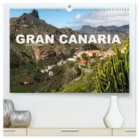 CALVENDO / Schickert |  Gran Canaria (hochwertiger Premium Wandkalender 2025 DIN A2 quer), Kunstdruck in Hochglanz | Sonstiges |  Sack Fachmedien