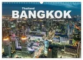 CALVENDO / Schickert |  Bangkok - Thailand (Wandkalender 2025 DIN A3 quer), CALVENDO Monatskalender | Sonstiges |  Sack Fachmedien