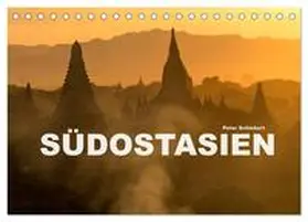 CALVENDO / Schickert |  Südostasien (Tischkalender 2025 DIN A5 quer), CALVENDO Monatskalender | Sonstiges |  Sack Fachmedien