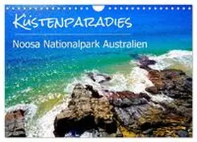 CALVENDO / Busse |  Küstenparadies - Noosa Nationalpark Australien (Wandkalender 2025 DIN A4 quer), CALVENDO Monatskalender | Sonstiges |  Sack Fachmedien