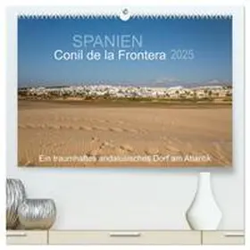 CALVENDO / Müller |  Conil de la Frontera - Ein traumhaftes andalusisches Dorf am Atlantik (hochwertiger Premium Wandkalender 2025 DIN A2 quer), Kunstdruck in Hochglanz | Sonstiges |  Sack Fachmedien