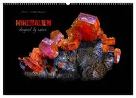 CALVENDO / Schmidbauer |  MINERALIEN designed by nature (Wandkalender 2025 DIN A2 quer), CALVENDO Monatskalender | Sonstiges |  Sack Fachmedien