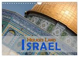 CALVENDO / Pohl |  Israel - Heiliges Land (Wandkalender 2025 DIN A4 quer), CALVENDO Monatskalender | Sonstiges |  Sack Fachmedien