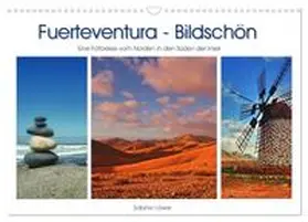 CALVENDO / Löwer |  Fuerteventura - Bildschön (Wandkalender 2025 DIN A3 quer), CALVENDO Monatskalender | Sonstiges |  Sack Fachmedien