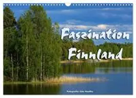 CALVENDO / Haafke |  Faszination Finnland (Wandkalender 2025 DIN A3 quer), CALVENDO Monatskalender | Sonstiges |  Sack Fachmedien