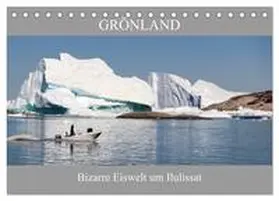 CALVENDO / Becker | Grönland Bizarre Eiswelt um Ilulissat (Tischkalender 2025 DIN A5 quer), CALVENDO Monatskalender | Sonstiges | 978-3-435-43910-2 | www.sack.de