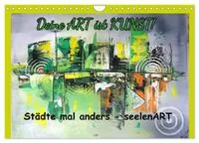 CALVENDO / Hardt |  Städte mal anders - seelenART (Wandkalender 2025 DIN A4 quer), CALVENDO Monatskalender | Sonstiges |  Sack Fachmedien