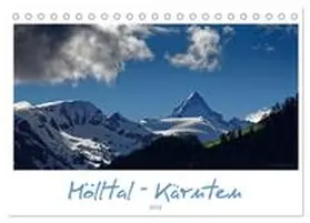 CALVENDO / Trapp |  Mölltal - Kärnten (Tischkalender 2025 DIN A5 quer), CALVENDO Monatskalender | Sonstiges |  Sack Fachmedien