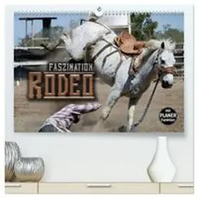 CALVENDO / Bleicher |  Faszination Rodeo (hochwertiger Premium Wandkalender 2025 DIN A2 quer), Kunstdruck in Hochglanz | Sonstiges |  Sack Fachmedien