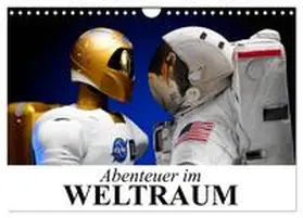 CALVENDO / Stanzer |  Abenteuer im Weltraum (Wandkalender 2025 DIN A4 quer), CALVENDO Monatskalender | Sonstiges |  Sack Fachmedien