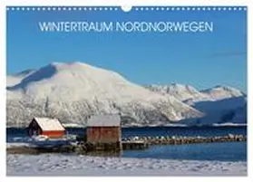 CALVENDO / Becker |  Wintertraum Nordnorwegen (Wandkalender 2025 DIN A3 quer), CALVENDO Monatskalender | Sonstiges |  Sack Fachmedien