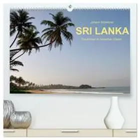 CALVENDO / Scheibner |  Sri Lanka-Trauminsel im Indischen Ozean (hochwertiger Premium Wandkalender 2025 DIN A2 quer), Kunstdruck in Hochglanz | Sonstiges |  Sack Fachmedien