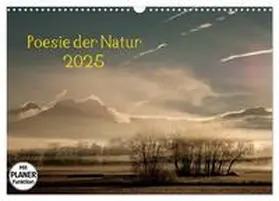 CALVENDO / Karius |  Poesie der Natur (Wandkalender 2025 DIN A3 quer), CALVENDO Monatskalender | Sonstiges |  Sack Fachmedien