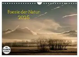 CALVENDO / Karius |  Poesie der Natur (Wandkalender 2025 DIN A4 quer), CALVENDO Monatskalender | Sonstiges |  Sack Fachmedien
